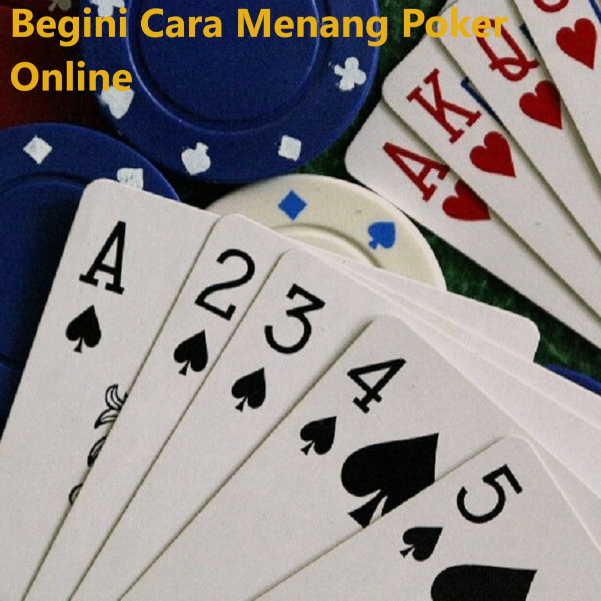 Begini Cara Menang Poker Online